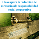 Claves para la redacción de memorias de responsabilidad social corporativa